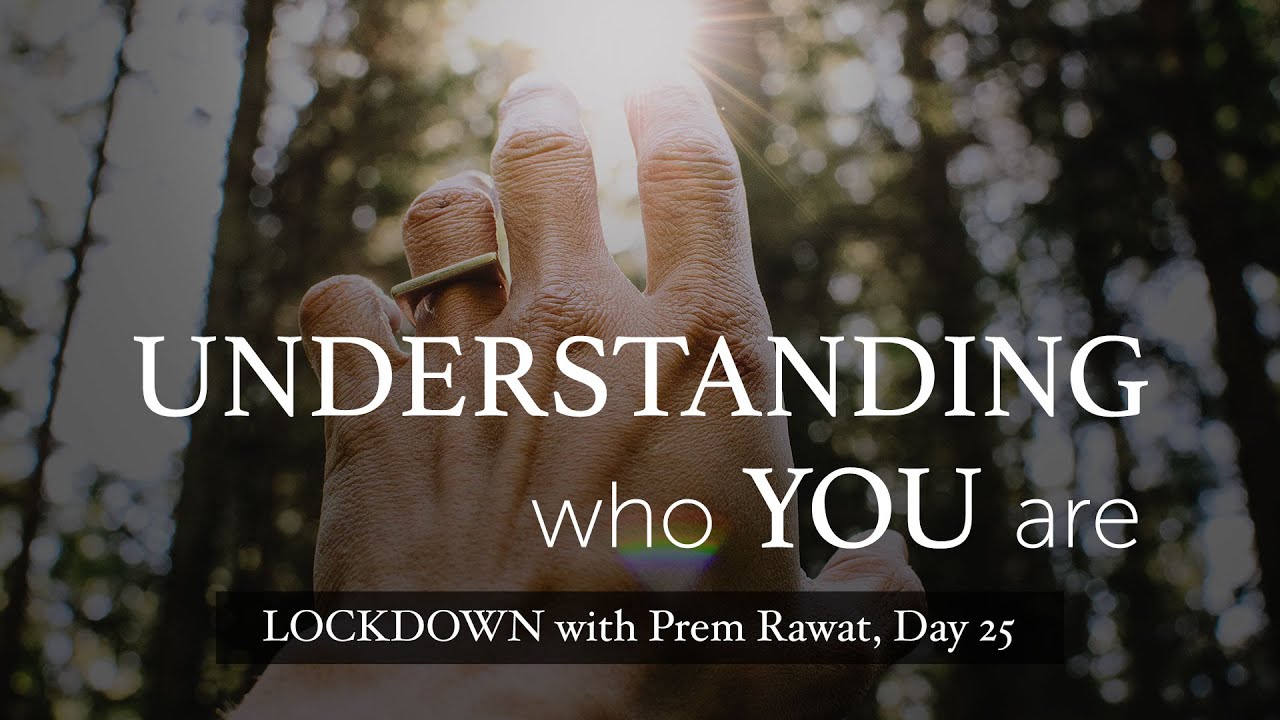 En confinement avec Prem Rawat – 25e jour