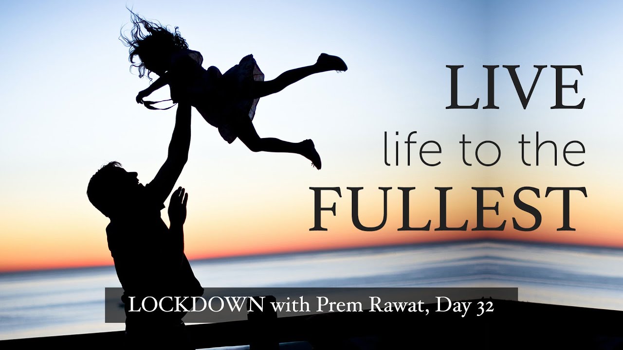 En confinement avec Prem Rawat – 32e jour