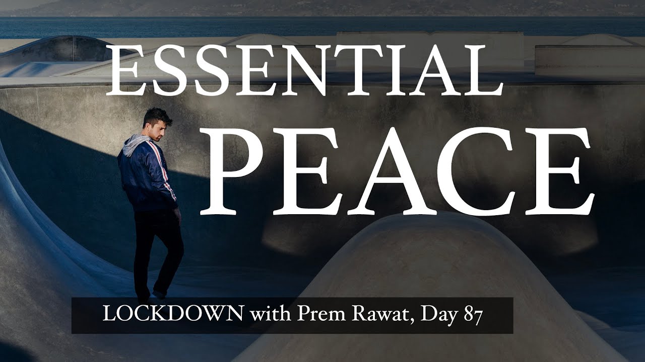 In quarantena con Prem Rawat – 87° giorno