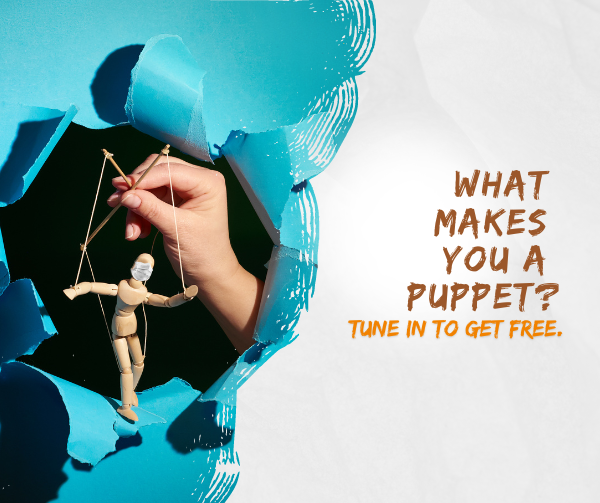 Life’s Essentials with Prem Rawat Season 5 Podcast – Episode 25 What makes you a puppet?